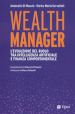 Wealth manager. L'evoluzione del ruolo tra intelligenza artificiale e finanza comportamentale
